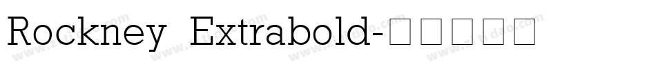 Rockney Extrabold字体转换